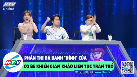 Xem Show CLIP HÀI Phần thi đá banh "đỉnh" của cô bé khiến khán giả liên tục trầm trồ HD Online.