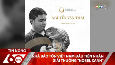 Xem Clip Nhà Bảo Tồn Việt Nam Đầu Tiên Nhận Giải Thưởng "Nobel Xanh" HD Online.