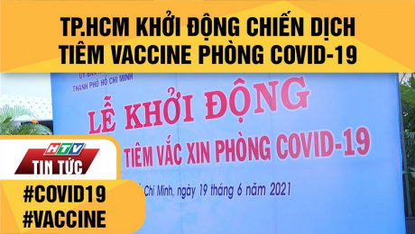 Xem Clip TP.HCM Khởi Động Chiến Dịch Tiêm Vaccine Phòng Covid-19 HD Online.