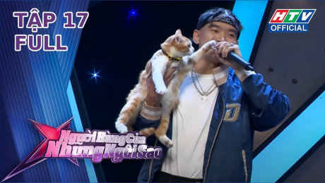 Xem Show TV SHOW Người Hùng Của Những Ngôi Sao Tập 17 : Rapper đem mèo lên sân khấu nhờ giám khảo giữ HD Online.