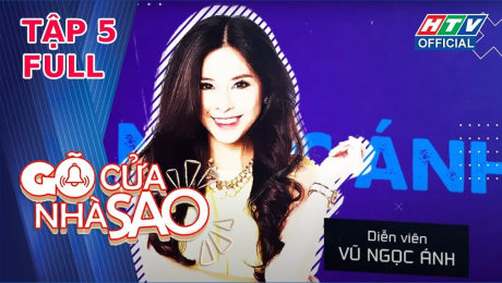 Xem Show TV SHOW Gõ Cửa Nhà Sao Mùa 2 Tập 05 : Hoàng Rapper trầm trồ view nhà Vũ Ngọc Ánh HD Online.