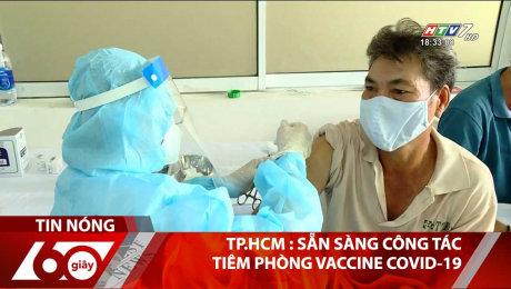 Xem Clip TP.HCM : Sẵn Sàng Công Tác Tiêm Phòng Vaccine Covid-19 HD Online.