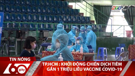 Xem Clip TP.HCM : Khởi Động Chiến Dịch Tiêm Gần 1 Triệu Liều Vaccine Covid-19 HD Online.