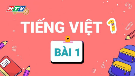 Xem Show VĂN HÓA - GIÁO DỤC Lớp 1 Vui Học - Môn Tiếng Việt 1 Bài 1 : Làm quen đồ dùng học tập của em HD Online.