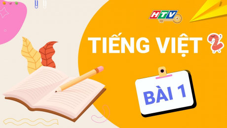 Xem Show VĂN HÓA - GIÁO DỤC Lớp 2 Chăm Ngoan - Tiếng Việt Bài 1 : Ôn kỹ năng đọc, kết hợp nhắc tư thế đọc, cách cầm sách HD Online.