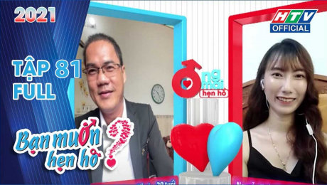 Xem Show TV SHOW Bạn Muốn Hẹn Hò 2021 Tập 81 : Cô giáo sẵn sàng tìm lại tình yêu sau 3 năm ly hôn HD Online.