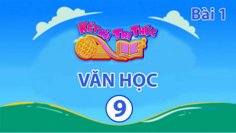 Xem Show VĂN HÓA - GIÁO DỤC Kết Nối Tri Thức - Văn Học Lớp 9 Bài 1 : Phong cách Hồ Chí Minh - Phương châm hội thoại HD Online.