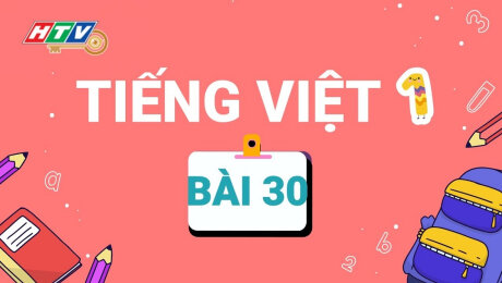 Xem Show VĂN HÓA - GIÁO DỤC Lớp 1 Vui Học - Môn Tiếng Việt 1 Bài 30 : Kể chuyện HD Online.