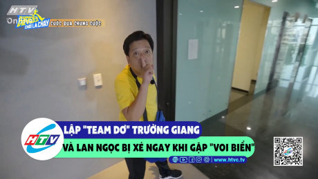 Xem Show CLIP HÀI Lập "team dơ" Trường Giang và Lan Ngọc bị xé ngay khi gặp "Voi Biển" HD Online.
