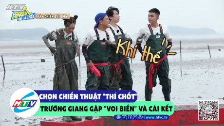 Xem Show CLIP HÀI Chọn chiến thuật thí chốt Trường Giang gặp Voi Biển và cái kết HD Online.