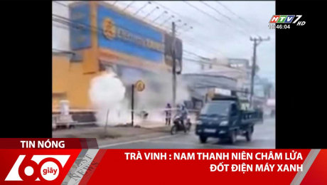 Xem Clip Trà Vinh : Nam Thanh Niên Châm Lửa Đốt Điện Máy Xanh HD Online.