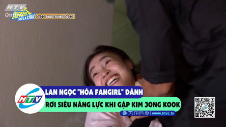 Xem Show CLIP HÀI Lan Ngọc "hóa fangirl" đánh rơi siêu năng lực khi gặp Kim Jong Kook HD Online.
