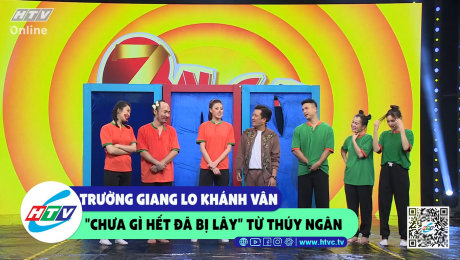 Xem Show CLIP HÀI Trường Giang lo Khánh Vân "chưa gì hết đã bị lây" từ Thúy Ngân HD Online.