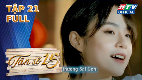 Xem Show TV SHOW Tần Số 15 Tập 21 : Thái Trinh và tình yêu Sài Gòn HD Online.