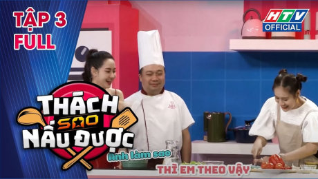 Xem Show TV SHOW Thách Sao Nấu Được Tập 03 : Hồ Bích Trâm mang "xe trái cây" đến đấu với Lê Nhân HD Online.