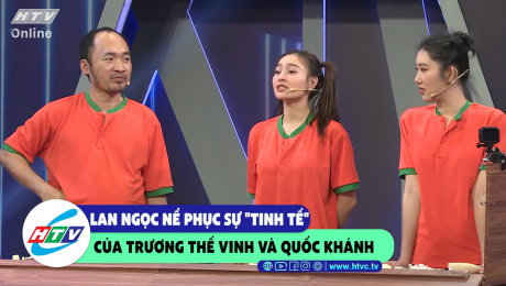Xem Show CLIP HÀI Lan Ngọc nể phục sự "tinh tế" của Trương Thế Vinh và Quốc Khánh HD Online.