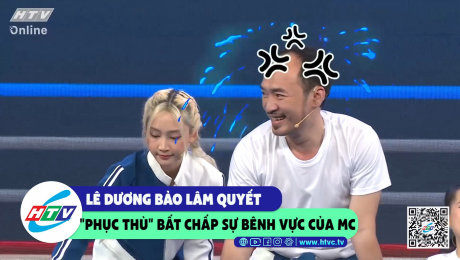 Xem Show CLIP HÀI Lê Dương Bảo Lâm quyết "phục thù" bất chấp bênh vực của MC HD Online.