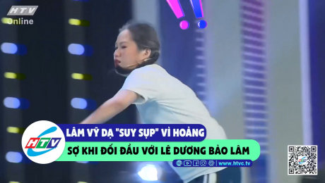 Xem Show CLIP HÀI Lâm Vỹ Dạ "suy sụp" vì hoảng sợ khi đối đầu với Lê Dương Bảo Lâm HD Online.