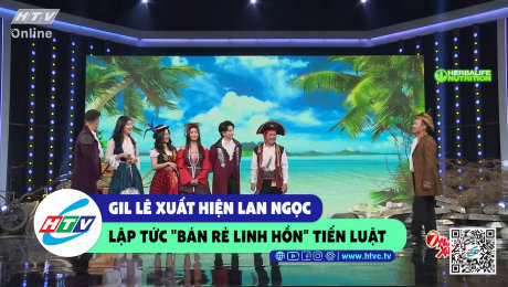 Xem Show CLIP HÀI Gil Lê xuất hiện Lan Ngọc lập tức "bán rẻ linh hồn" Tiến Luật  HD Online.