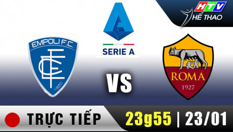 Xem Trực Tiếp : Giải Serie A - Empoli vs Roma Online.