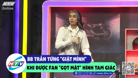 Xem Show CLIP HÀI BB Trần từng "giật mình" khi được fan "gọt mặt" hình tam giác HD Online.