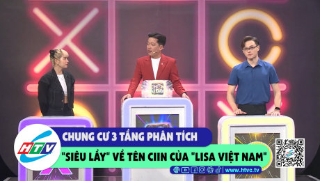 Xem Show CLIP HÀI Chung cư 3 tầng tò mò về cái tên Ciin của "Lisa Việt Nam" và cái kết HD Online.