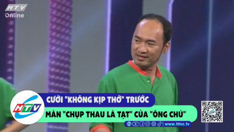 Xem Show CLIP HÀI Cười "không kịp thở" trước màn "chụp thau là tạt" của "ông chú" HD Online.