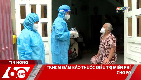 Xem Clip TP.HCM Đảm Bảo Thuốc Điều Trị Miễn Phí Cho F0 HD Online.