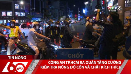 Xem Clip Công An TP.HCM Ra Quân Tăng Cường Kiểm Tra Nồng Độ Cồn Và Chất Kích Thích HD Online.