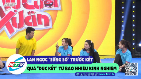 Xem Show CLIP HÀI Lan Ngọc "sững sờ" trước kết quả "đúc kết" từ bao nhiêu kinh nghiệm HD Online.