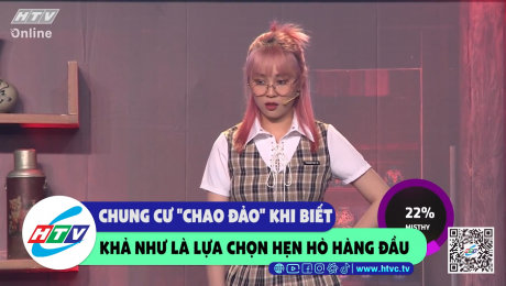 Xem Show CLIP HÀI Chung cư "chao đảo" khi biết Khả Như là lựa chọn hẹn hò hàng đầu HD Online.