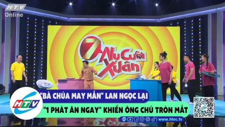 Xem Show CLIP HÀI "Bà chúa may mắn" Lan Ngọc lại "1 phát ăn ngay" khiến ông chú tròn mắt HD Online.