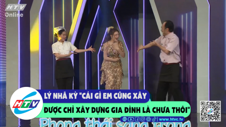 Xem Show CLIP HÀI Lý Nhã Kỳ "cái gì em cũng xây được chỉ xây dựng gia đình là chưa thôi"  HD Online.