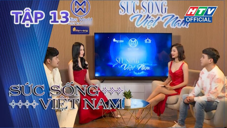 Xem Show TV SHOW Sức Sống Việt Nam Tập 13 : Hồ Quang Hiếu, Quốc Khánh xem "mối quan hệ mở" không dành cho người yếu tim HD Online.