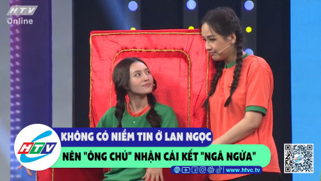 Xem Show CLIP HÀI Không có niềm tin ở Lan Ngọc nên "ông chú" nhận cái kết "ngã ngửa" HD Online.