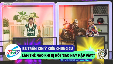 Xem Show CLIP HÀI BB Trần xin ý kiến chung cư khi bị hỏi "sao nay mập vậy?" HD Online.