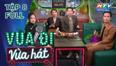 Xem Show TV SHOW Vừa Đi Vừa Hát Tập 08 : Dương Hoàng Yến, Bạch Công Khanh không thể cùng nhau HD Online.