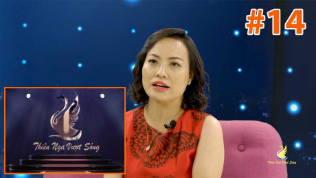 Xem Show TV SHOW Thiên Nga Vượt Sóng Tập 14 : Bà Tiêu Yến Trinh - Tổng giám đốc Công ty TalentNet HD Online.