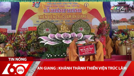 Xem Clip An Giang : Khánh Thành Thiền Viện Trúc Lâm HD Online.