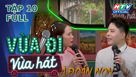 Xem Show TV SHOW Vừa Đi Vừa Hát Tập 10 : Hồ Quang Hiếu, Chí Thiện mặc sơ-mi trắng trở về tuổi học trò HD Online.