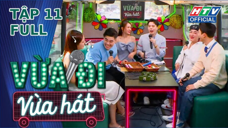 Xem Show TV SHOW Vừa Đi Vừa Hát Tập 11 : Nguyễn Đình Vũ xổ tiếng Anh bắt gọn Thiên An, Nhâm Phương Nam HD Online.