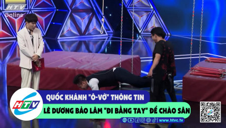 Xem Show CLIP HÀI Quốc Khánh "ô-vờ" thông tin, Lê Dương Bảo Lâm "đi bằng tay" để chào sân HD Online.
