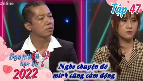 Xem Show TV SHOW Bạn Muốn Hẹn Hò 2022 Tập 47 : Khó mở lòng nên em chưa từng gắn kết cùng ai HD Online.