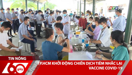 Xem Clip TP.HCM Khởi Động Chiến Dịch Tiêm Nhắc Lại Vaccine Covid-19 HD Online.