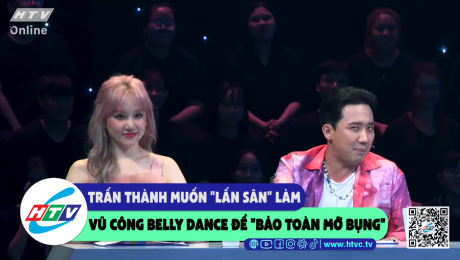 Xem Show CLIP HÀI Trấn Thành muốn "lấn sân" làm vũ công belly dance để "bảo toàn mỡ bụng" HD Online.