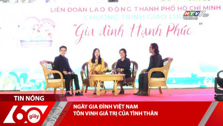 Xem Clip NGÀY GIA ĐÌNH VIỆT NAM TÔN VINH GIÁ TRỊ CỦA TÌNH THÂN HD Online.