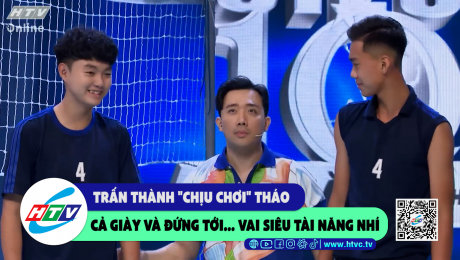 Xem Show CLIP HÀI Trấn Thành "chịu chơi" tháo cả giày và đứng tới... vai siêu tài năng nhí HD Online.