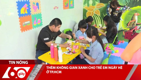 Xem Clip THÊM KHÔNG GIAN XANH CHO TRẺ EM NGÀY HÈ Ở TP.HCM HD Online.