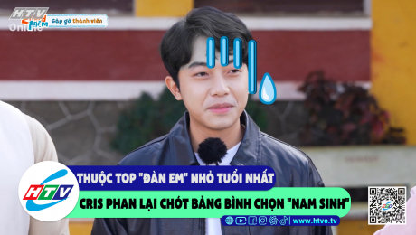 Xem Show CLIP HÀI Thuộc top "đàn em" nhỏ tuổi nhất, Cris Phan lại chót bảng bình chọn "nam sinh" HD Online.