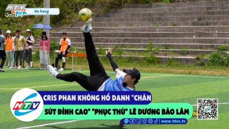 Xem Show CLIP HÀI Cris Phan không hỗ danh "chân sút đỉnh cao", "phục thù" Lê Dương Bảo Lâm HD Online.